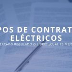 Tipos de contratos del mercado eléctrico
