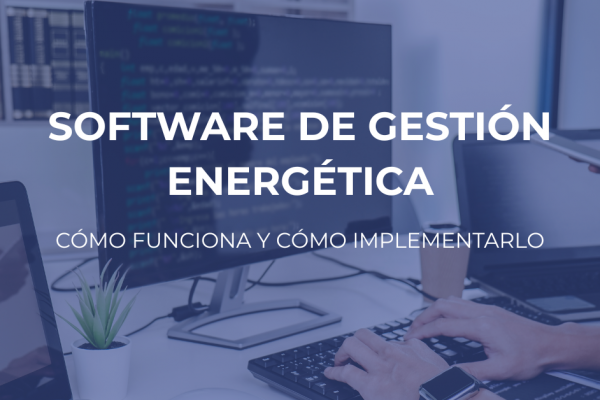 Software de gestión energética para empresas